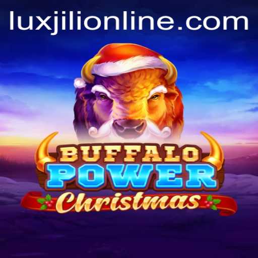 BuffaloPowerChristmas: A Festive Spin on Luxjili Online Gaming