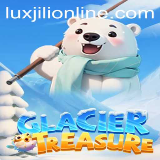Discover the Thrills of GlacierTreasure with Luxjili Online