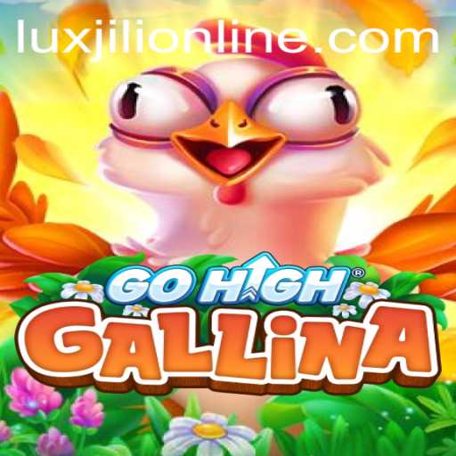 GoHighGallina: Unraveling the Exciting World of Luck and Strategy