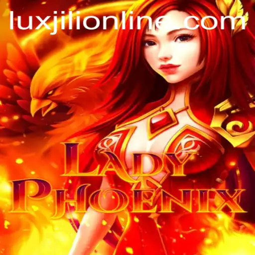 Exploring LadyPhoenix: A Magical Journey Through Luxjili Online