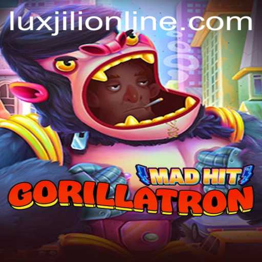 MadHitGorillatron: A New Exciting Game in the Luxjili Online World