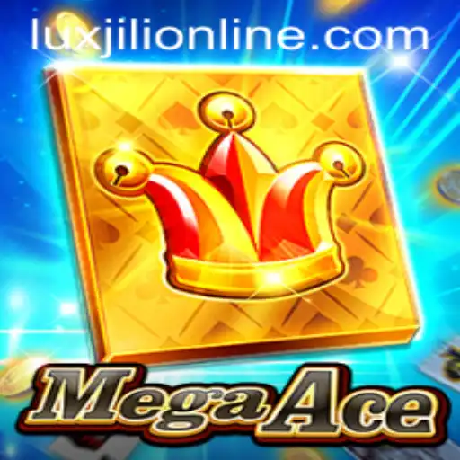 MegaAce Luxjili Online Game Experience