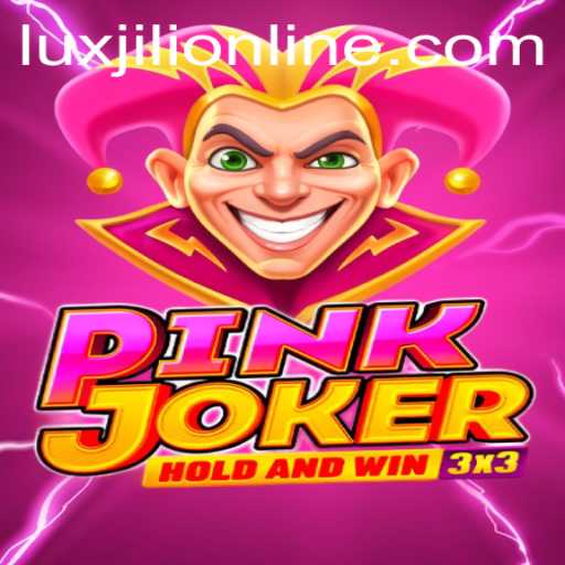 Dive into the Exciting World of Pinkjoker: Luxjili Online