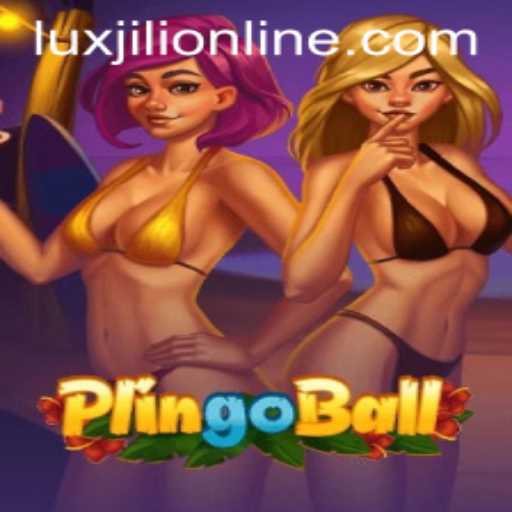 Exploring the Exciting World of Plingoball and Luxjili Online