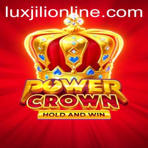 PowerCrown: An Immersive Journey into the World of Luxjili Online