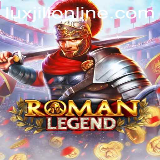 Explore the Exciting World of RomanLegend and Luxjili Online
