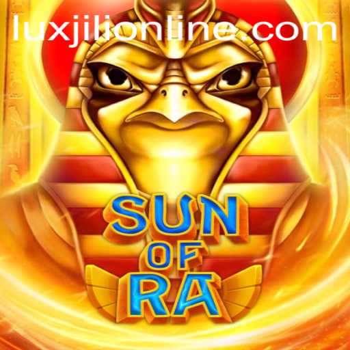Exploring SunofRa: The New Horizon of Luxjili Online Gaming